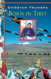 Born in Tibet