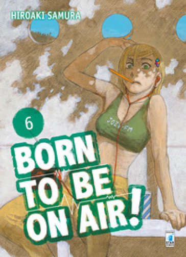 Born to be on air!. 6. - Hiroaki Samura | 
