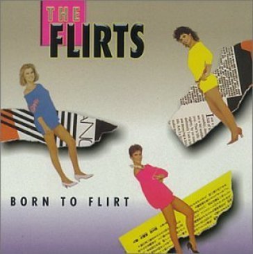 Born to flirt - FLIRTS