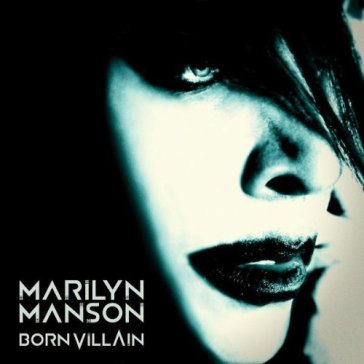 Born villain -digi- - Marilyn Manson