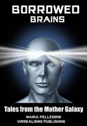 Borrowed Brains