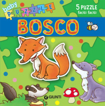 Bosco. Libro puzzle. Ediz. a colori - Silvia D