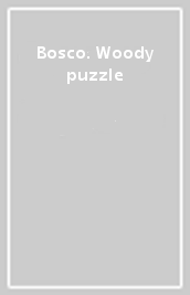Bosco. Woody puzzle