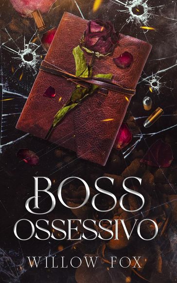 Boss Ossessivo - Willow Fox