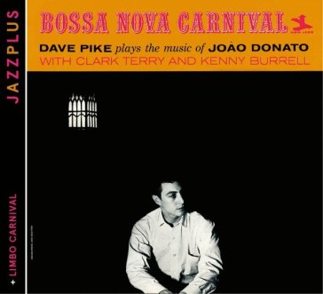 Bossa nova carnival + Limbo Carnival - Dave Pike