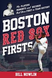 Boston Red Sox Firsts