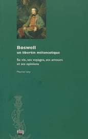 Boswell, un libertin mélancolique