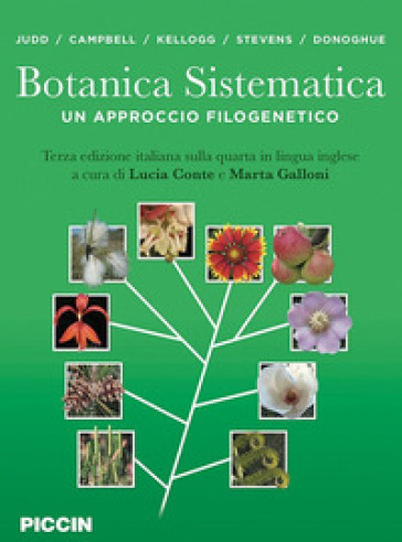 Botanica sistematica. Un approccio filogenetico - Walter S. Judd - Christopher S. Campbell - Elizabeth A. Kellogg - Peter F. Stevens - Michael J. Donoghue