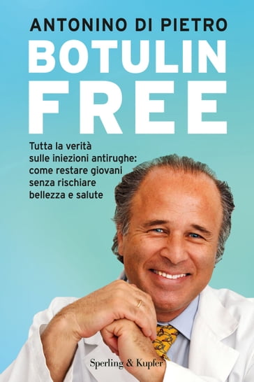 Botulin free - Antonino Di Pietro