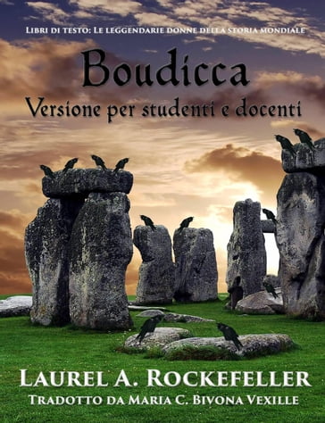 Boudicca - Laurel A. Rockefeller