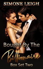 Bought By The Billionaire: Box Set Two
