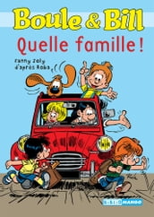 Boule et Bill - Quelle famille !