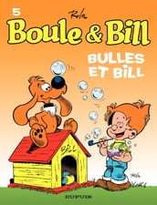 Boule et Bill - Tome 5 - Bulles et Bill