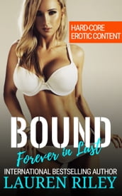 Bound: Forever in Lust.