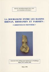 La Bourgogne entre les bassins rhénan, rhodanien et parisien : carrefour ou frontière ?