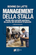 Bovine da latte. Management della stalla. Guida alla corretta gestione da parte del direttore d'azienda