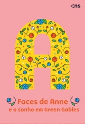 Box - Faces de Anne e o sonho em Green Gables