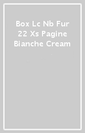 Box Lc Nb Fur 22 Xs Pagine Bianche Cream