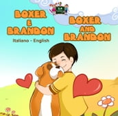Boxer e Brandon Boxer and Brandon (Italian English Bilingual Children