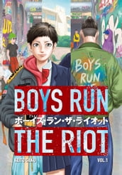 Boys Run the Riot 1