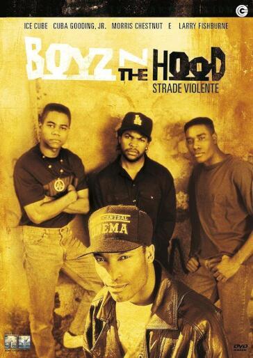 Boyz N The Hood - Strade Violente - John Singleton