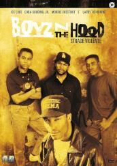 Boyz N The Hood - Strade Violente