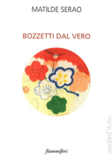 Bozzetti dal vero - Matilde Serao