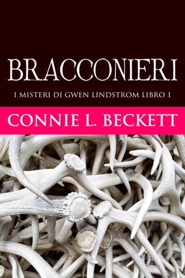Bracconieri - Connie L. Beckett