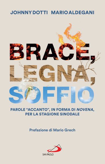 Brace, legna, soffio - Johnny Dotti - Mario Aldegani