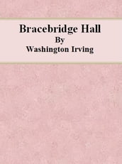 Bracebridge Hall