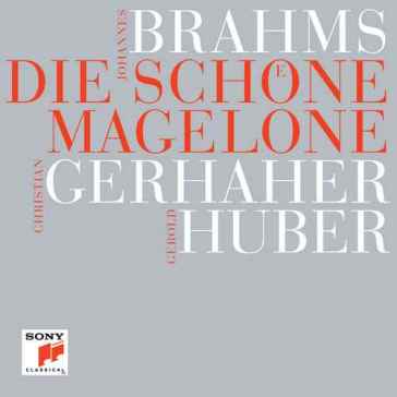 Brahms: die schone magelone (ciclo di li - Christian Gerhaher