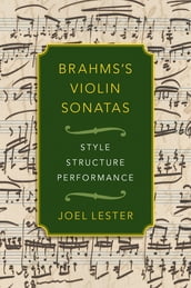 Brahms s Violin Sonatas