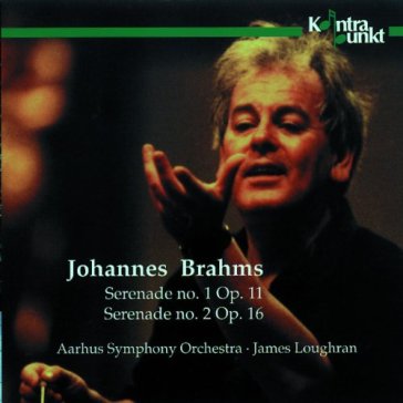 Brahms: serenade op. 11, serenade op. 16 - Aarhus Symphony Orch