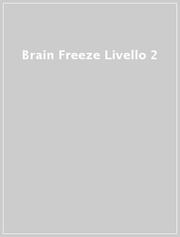 Brain Freeze Livello 2
