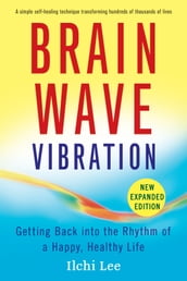 Brain Wave Vibration (Second Edition)