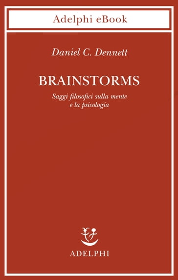Brainstorms - Daniel C. Dennett