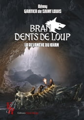 Bran Dents de Loup - Tome 2