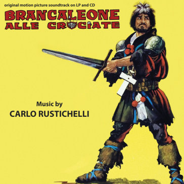 Brancaleone alle crociate (lp+cd) - Carlo Rustichelli