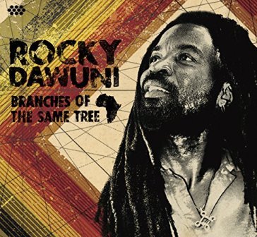 Branches of the same tree - ROCKY DAWUNI
