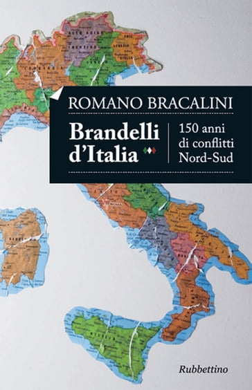 Brandelli d'Italia - Romano Bracalini