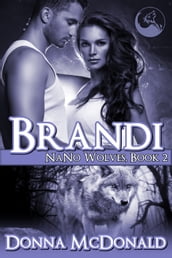 Brandi: Nano Wolves 2