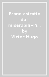 Brano estratto da I miserabili-Piece extracted from Les misérables. Con filtro monodose artigianale di tè biologico