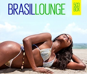 Brasil lounge - AA.VV. Artisti Vari