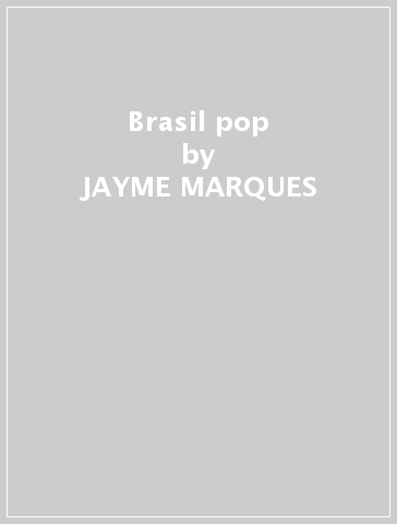 Brasil pop - JAYME MARQUES