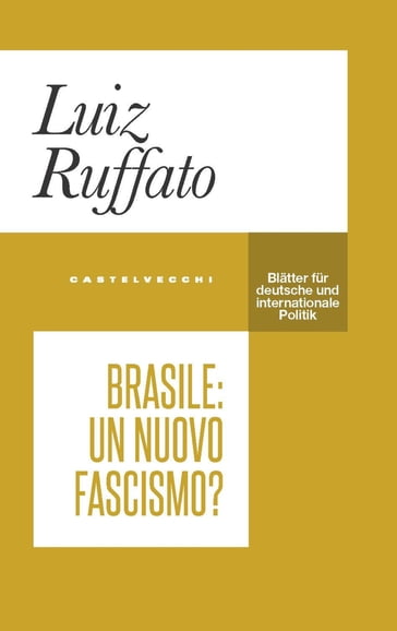 Brasile: un nuovo fascismo? - Luiz Ruffato