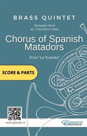 Brass Quintet: Chorus of Spanish Matadors (score & parts)