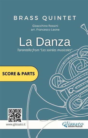 Brass Quintet: La Danza tarantella by Rossini (score & parts) - Gioacchino Rossini - Brass Series Glissato - Francesco Leone