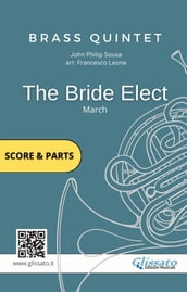 Brass Quintet: The Bride Elect March (score & parts)