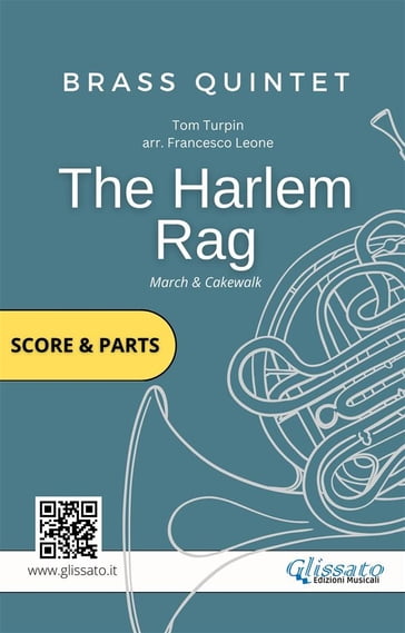 Brass Quintet score & parts: The Harlem Rag - Francesco Leone - Tom Turpin - Brass Series Glissato