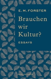 Brauchen wir Kultur?